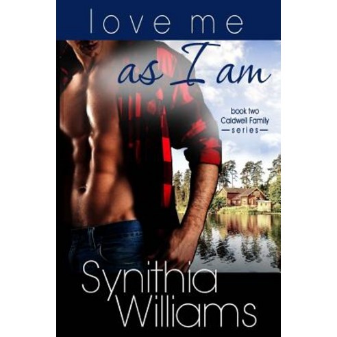 Love Me as I Am Paperback, Synithia Williams