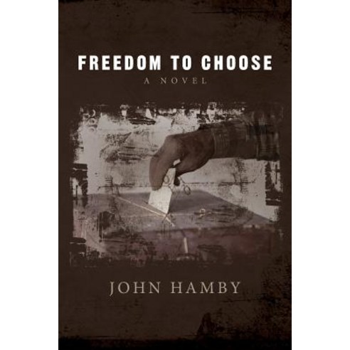 Freedom to Choose Paperback, Createspace Independent Publishing Platform