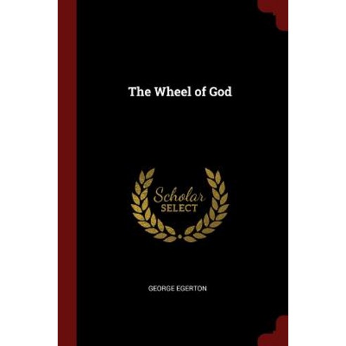 The Wheel of God Paperback, Andesite Press