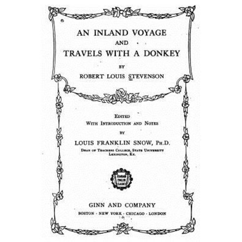 An Inland Voyage and Travels with a Donkey Paperback, Createspace Independent Publishing Platform