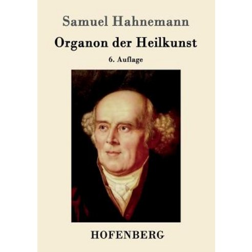Organon Der Heilkunst Paperback, Hofenberg