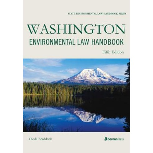 Washington Environmental Law Handbook Paperback, Bernan Press