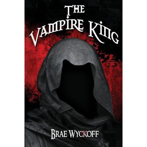 The Vampire King Paperback, Createspace Independent Publishing Platform