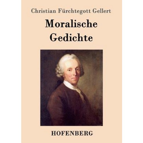 Moralische Gedichte Paperback, Hofenberg