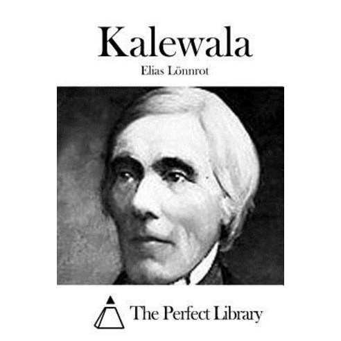 Kalewala Paperback, Createspace Independent Publishing Platform