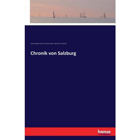 Chronik Von Salzburg Paperback, Hansebooks