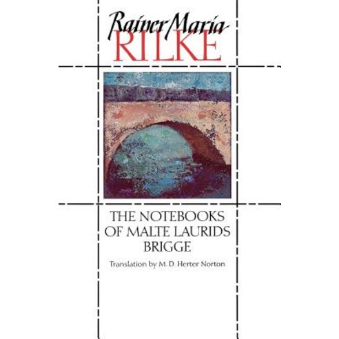 The Notebooks of Malte Laurids Brigge Paperback, W. W. Norton & Company