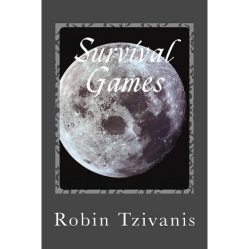 Survival Games Paperback, Createspace Independent Publishing Platform