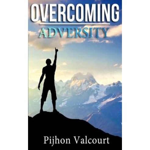 Overcoming Adversity Paperback, Life Purpose Living Inc.