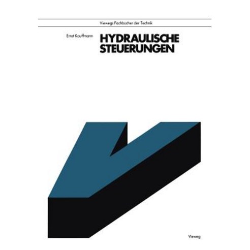 Hydraulische Steuerungen Paperback, Vieweg+teubner Verlag