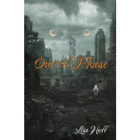 Out of Phase Paperback, Createspace Independent Publishing Platform