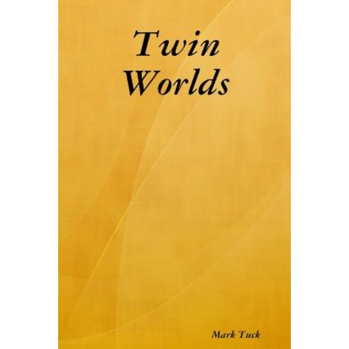 Twin Worlds Paperback, Lulu.com