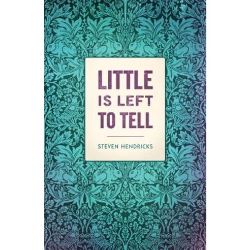 Little Is Left to Tell Paperback, Campanile Books