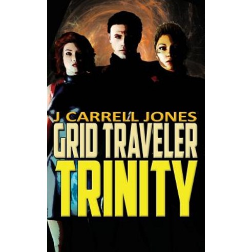 Grid Traveler Trinity Paperback, Mythical Legends Publishing