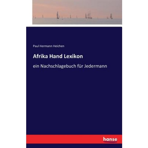 Afrika Hand Lexikon Paperback, Hansebooks