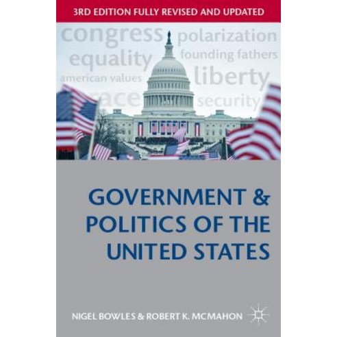 Government and Politics of the United States Hardcover, Palgrave