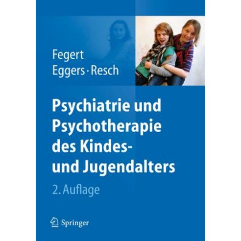 Psychiatrie Und Psychotherapie Des Kindes- Und Jugendalters Hardcover, Springer