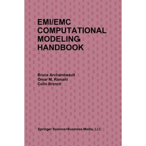EMI/EMC Computational Modeling Handbook Paperback, Springer