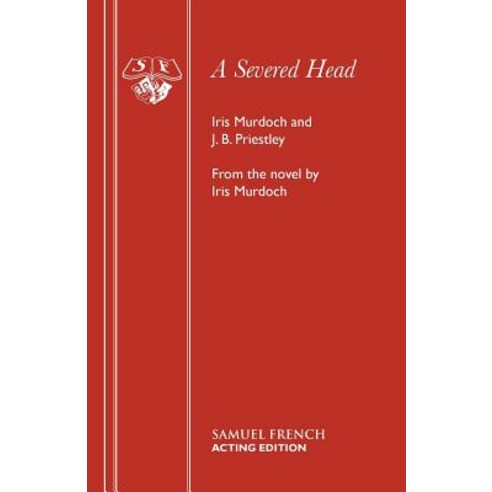 A Severed Head Paperback, Samuel French Ltd