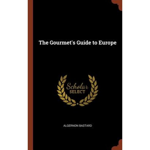 The Gourmet''s Guide to Europe Hardcover, Pinnacle Press