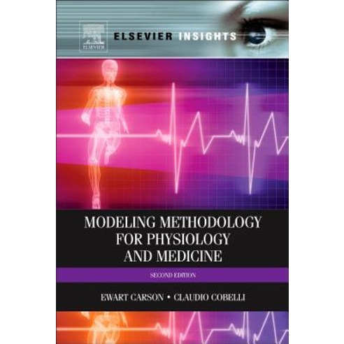 Modelling Methodology for Physiology and Medicine Hardcover, Elsevier