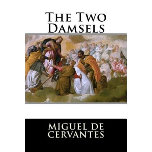 The Two Damsels Paperback, Createspace Independent Publishing Platform