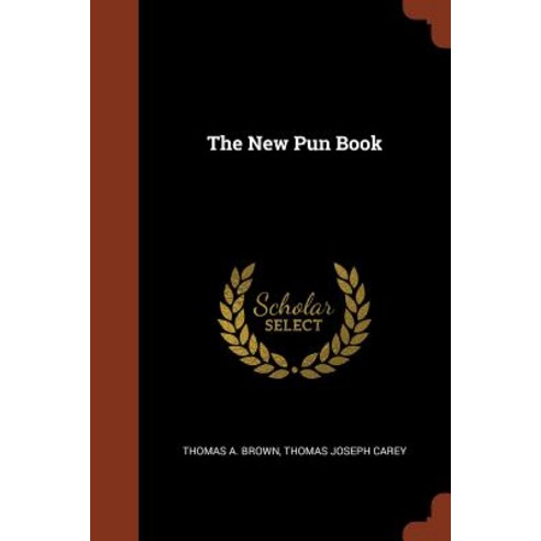 The New Pun Book Paperback, Pinnacle Press