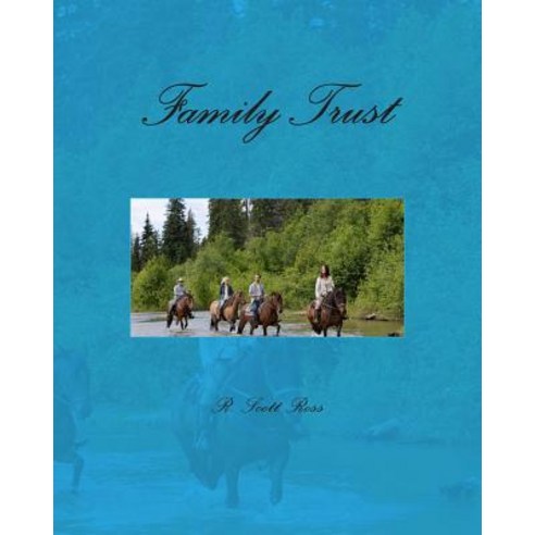 Family Trust Paperback, Createspace Independent Publishing Platform