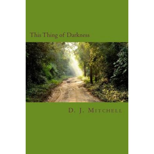 This Thing of Darkness Paperback, Createspace Independent Publishing Platform