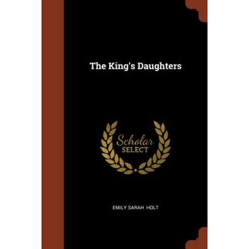 The King''s Daughters Paperback, Pinnacle Press