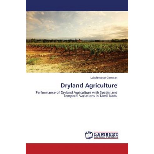 Dryland Agriculture Paperback, LAP Lambert Academic Publishing