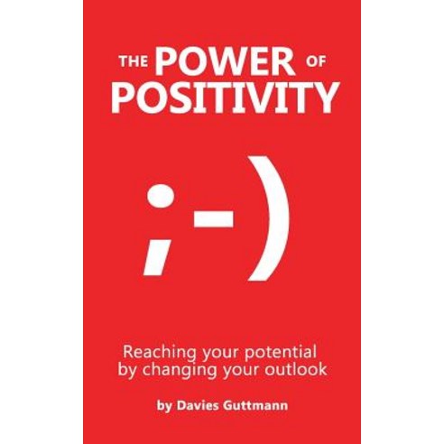 The Power of Positivity Paperback, Books on Demand