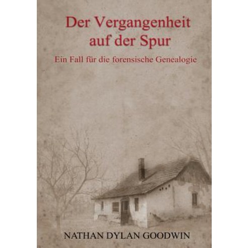 Der Vergangenheit Auf Der Spur Paperback, Books on Demand