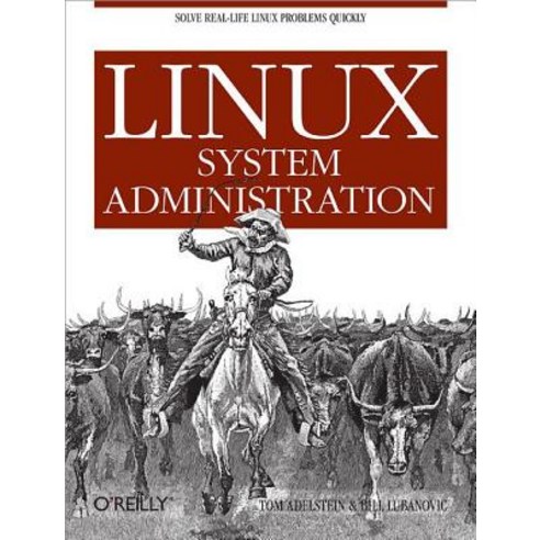 Linux System Administration Paperback, O''Reilly Media