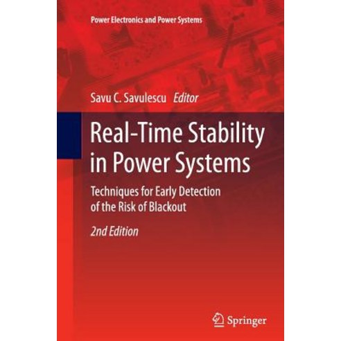 Real-Time Stability in Power Systems: Techniques for Early Detection of the Risk of Blackout Paperback, Springer
