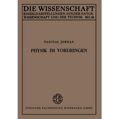 Physik Im Vordringen, Vieweg+teubner Verlag