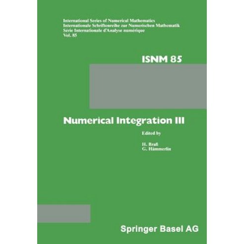 Numerical Integration III: Proceedings of the Conference Held at the Mathematisches Forschungsinstitut..., Birkhauser