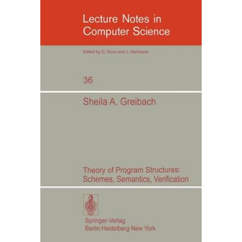 Theory of Program Structures: Schemes Semantics Verification Paperback ...