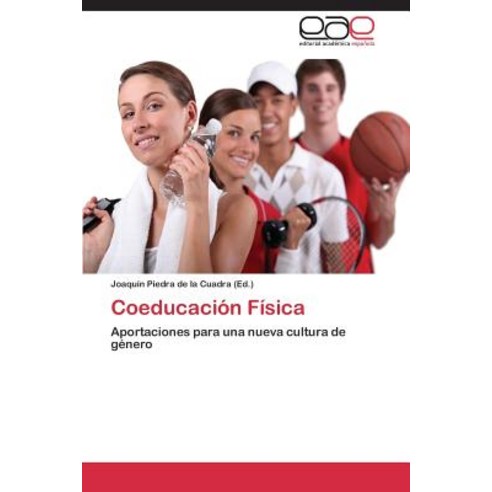 Coeducacion Fisica, Editorial Academica Espanola