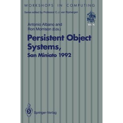Persistent Object Systems: Proceedings of the Fifth International Workshop on Persistent Object System..., Springer