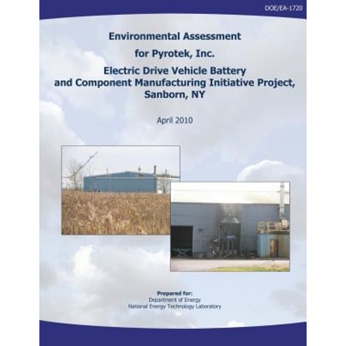 Environmental Assessment for Pyrotek Inc. Electric Drive Vehicle ...