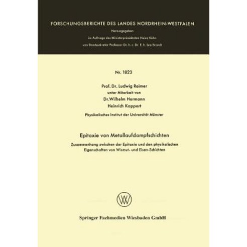Epitaxie Von Metallaufdampfschichten: Zusammenhang Zwischen Der Epitaxie Und Den Physikalischen Eigens..., Vs Verlag Fur Sozialwissenschaften