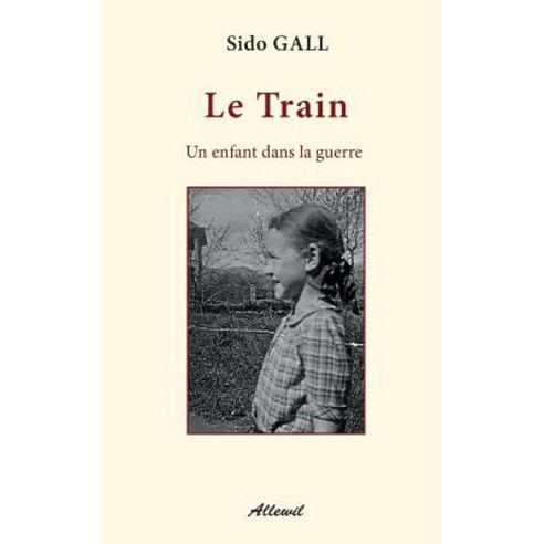 Le Train, Editions Allewil Verlag