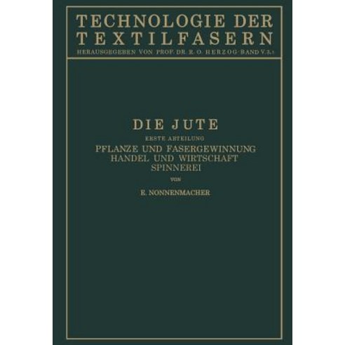 Die Jute: V. Band 3. Teil, Springer