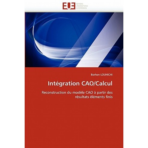 Integration Cao/Calcul, Univ Europeenne