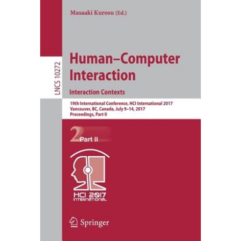 Human-Computer Interaction. Interaction Contexts: 19th International Conference Hci International 201..., Springer