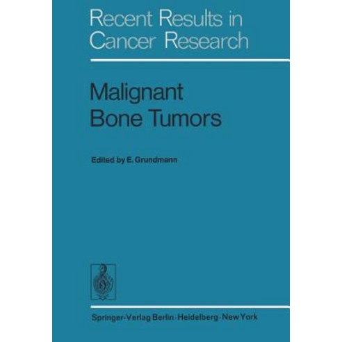 Malignant Bone Tumors: Vith International Symposium of the Gesellschaft Zur Bekampfung Der Krebskrankh..., Springer
