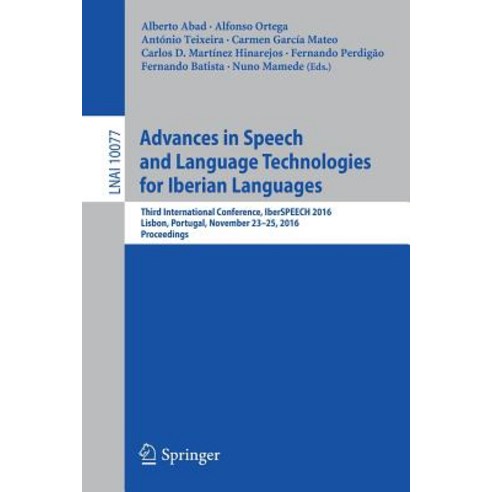 Advances in Speech and Language Technologies for Iberian Languages: Third International Conference Ib..., Springer