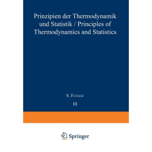 Prinzipien Der Thermodynamik Und Statistik / Principles of Thermodynamics and Statistics, Springer