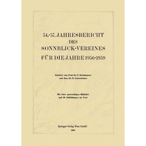 54.-57. Jahresbericht Des Sonnblick-Vereines Fur Die Jahre 1956-1959, Springer